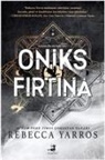 Rebecca Yarros - Oniks Firtina