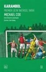 Michael Cox - Karambol Premier Ligin Taktiksel Tarihi