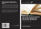 Matthias Agboeze - Ejecución de los proyectos del primer Objetivo de Desarrollo del Milenio