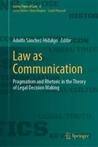 Adolfo Sánchez-Hidalgo - Law as Communication
