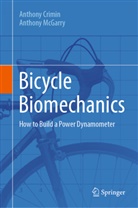 Anthony Crimin, Anthony McGarry - Bicycle Biomechanics