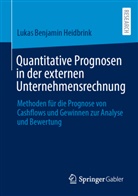 Lukas Benjamin Heidbrink - Quantitative Prognosen in der externen Unternehmensrechnung