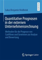 Lukas Benjamin Heidbrink - Quantitative Prognosen in der externen Unternehmensrechnung