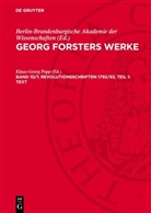 Georg Forster, Berlin-Brandenburgische Akademie Der Wissenschaften, Klaus-Georg Popp - Georg Forsters Werke - Band 10/1: Revolutionsschriften 1792/93, Teil 1: Text