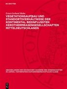 Ernst-Gerhard Mahn - Vegetationsaufbau und Standortsverhältnisse der kontinental beeinflußten Xerothermrasengesellschaften Mitteldeutschlands