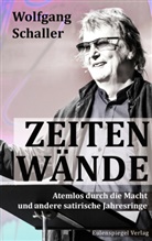 Wolfgang Schaller - Zeitenwände