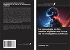 Jianhong Sun - La tecnología de los medios digitales en la era de la inteligencia artificial