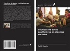 Faith Kurete - Técnicas de datos cualitativos en ciencias sociales