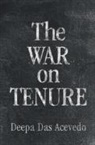 Deepa Das Acevedo - The War on Tenure