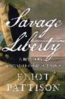 Eliot Pattison, Pattison Eliot - Savage Liberty