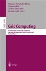 Marian Bubak, Ramón Doallo, Francisco Fernández Rivera, Andrés Gómez Tato - Grid Computing