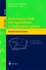 Maria Carla Calzarossa, Erol Gelenbe - Performance Tools and Applications to Networked Systems