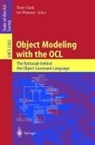 Tony Clark, Jos Warmer - Object Modeling with the OCL