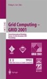 Craig A. Lee - Grid Computing - GRID 2001