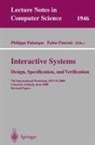 Philippe Palanque, Fabio Paterno - Interactive Systems. Design, Specification, and Verification