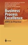 Ferri Abolhassan, Wolfram Jost, Mathias Kirchmer, August-Wilhelm Scheer - Business Process Excellence