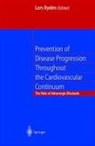 L. E. Ryden, L.E. Ryden - Prevention of Disease Progression Throughout the Cardiovascular Continuum