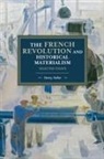 Henry Heller - The French Revolution and Historical Materialism