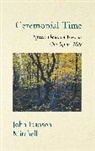 John Hanson Mitchell, Mitchell John Hanson - Ceremonial Time