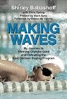 Shirley Babashoff, Chris Epting - Making Waves