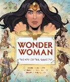 J E Bright, J.E. Bright, Anna Rud, Steffi Walthall - Wonder Woman: The Way of the Amazons