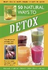 Tracey Kelly, Kelly Tracey - 50 Natural Ways to Detox