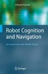Srikanta Patnaik - Robot Cognition and Navigation