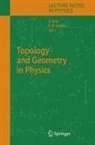 Eike Bick, Frank Daniel Steffen - Topology and Geometry in Physics