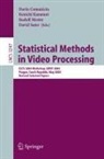 Dorin Comaniciu, Kenichi Kanatani, Rudolf Mester, David Suter - Statistical Methods in Video Processing