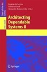 C. Gacek, Cristina Gacek, Rogério de Lemos, Alexander Romanovsky - Architecting Dependable Systems II