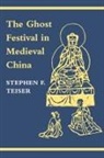 Stephen F. Teiser, Teiser Stephen F. - The Ghost Festival in Medieval China