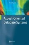 Awais Rashid - Aspect-Oriented Database Systems
