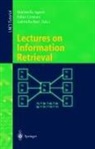 Maristella Agosti, Fabio Crestani, Gabriella Pasi - Lectures on Information Retrieval