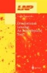 Frederic Courbin, Dante Minniti - Gravitational Lensing: An Astrophysical Tool