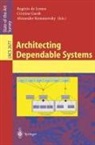 C. Gacek, Cristina Gacek, Rogério de Lemos, Alexander Romanovsky - Architecting Dependable Systems