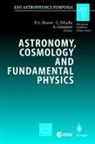 Alvaro Gimenez, Luigi Lella, Peter A. Shaver - Astronomy, Cosmology and Fundamental Physics