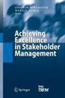 Margit Huber, Joachim Scharioth - Achieving Excellence in Stakeholder Management