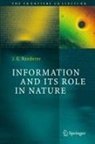 Juan G. Roederer - Information and Its Role in Nature
