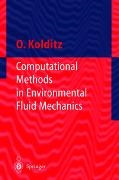 Olaf Kolditz - Computational Methods in Environmental Fluid Mechanics