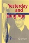 Vladimir I. Arnold - Yesterday and Long Ago