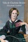 Elizabeth Gaskell - Vida de Charlotte Brontë