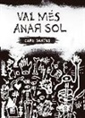 Care Santos - Val més anar sol