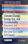 Yoshitsugu Hayashi, Hiroshi Kanzawa, Hirokazu Kato, Tetsuzo Yasunari - Climate Change, Energy Use, and Sustainability