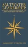 Robert O. Wray Jr., Robert Wray, Robert O Wray - Saltwater Leadership