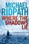 Michael Ridpath - Where the Shadows Lie