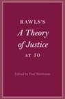 Paul (University of Notre Dame Weithman, Paul Weithman, Weithman Paul - Rawlss a Theory of Justice At 50