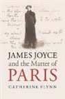 Catherine (University of California Flynn, Flynn Catherine - James Joyce and the Matter of Paris
