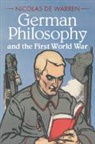 Nicolas de Warren, Nicolas (Pennsylvania State University) De Warren - German Philosophy and the First World War