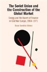 Oscar Sanchez-Sibony, Oscar (The University of Hong Kong Sanchez-Sibony, Sanchez-Sibony Oscar - Soviet Union and the Construction of the Global Market
