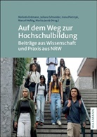 Melinda Erdmann, Marcel Helbig, Marita Jacob, Irena Pietrzyk, Irena Pietrzyk u a, Juliana Schneider - Auf dem Weg zur Hochschulbildung